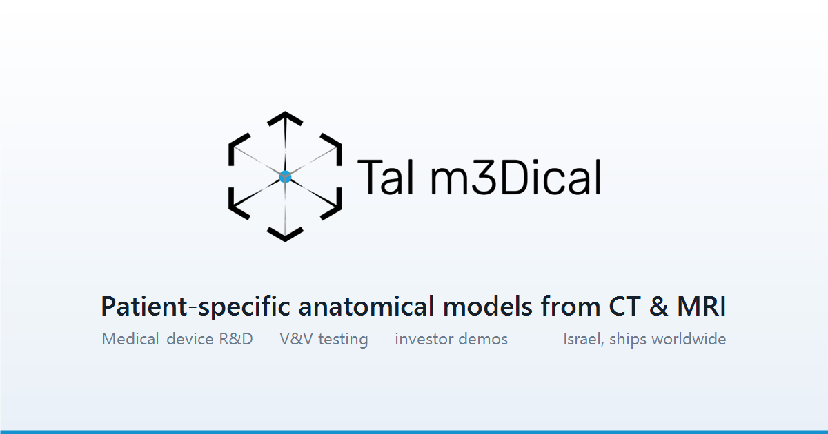Tal m3Dical | Anatomical Models for Medical Device R&D